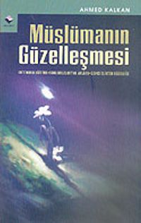 Müslümanın Güzelleşmesi