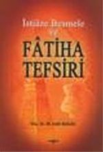 İstiaze Besmele ve Fatiha Tefsiri