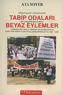 Tabip Odaları Beyaz Eylemler - Ata Soyer
