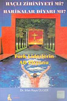 Haçlı Zihniyeti mi? Harikalar Diyarı mı?