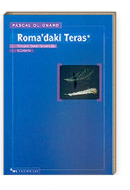 Roma Daki Teras Pascal Quignard Kitapyurdu Com