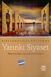 Epistemolojik Düzlemde Yarınki Siyaset