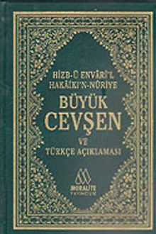 Büyük Cevşen ve Türkçe Açıklaması/Hizb-ü Envari'l Hakaikı'n-Nuriye