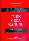 Türk Ceza Kanunu 2005/En Son Değişikliklerle Açıklamalı ve Karşılaştırmalı