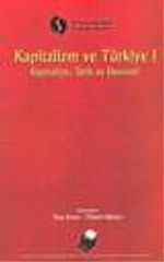 Kapitalizm ve Türkiye 1.Cilt/Kapitalizm, Tarih ve Ekonomi