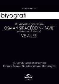 19. yy'dan Günümüze Osman Siraceddin-i Tavili ve Ailesi  