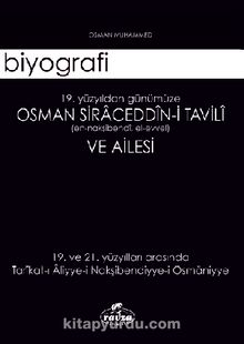 19. yy’dan Günümüze Osman Siraceddin-i Tavili ve Ailesi - Osman Muhammed