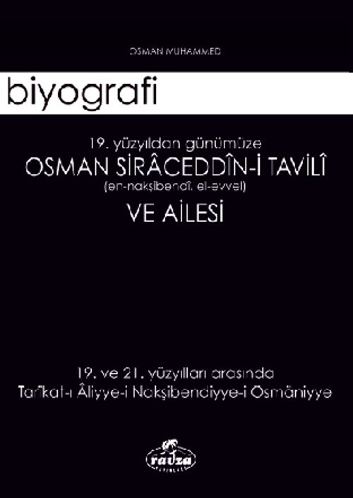 19. yy'dan Günümüze Osman Siraceddin-i Tavili ve Ailesi  