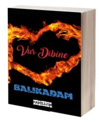 Vur Dibine & Balıkadam