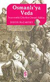 Osmanlı'ya Veda / İmparatorluk &Ccedil;&ouml;kerken Osmanlı Halkları