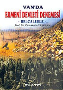 Van'da Ermeni Devleti Denemesi / Belgelerle