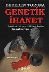 Dededen Toruna Genetik İhanet