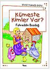 K&uuml;meste Kimler Var? / Sevgi Yumağı Dizisi 7