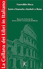 Nasreddin Hoca / Semin e Emanuela a Istanbul e a Roma