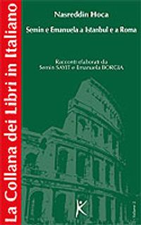 Nasreddin Hoca / Semin e Emanuela a Istanbul e a Roma