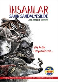 İnsanlar Sanık Sandalyesinde & Söz Artık Hayvanlarda