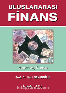 Uluslararası Finans - Prof. Dr. Halil Seyidoğlu
