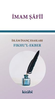 Fıkhu’l-Ekber - İslam İnanç Esasları