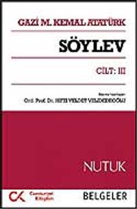 Söylev Cilt:III / Nutuk - Belgeler