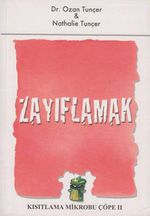 Zayıflamak / Kısıtlama Mikrobu Çöpe 2