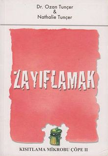 Zayıflamak / Kısıtlama Mikrobu Çöpe 2