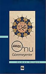 Onu Göremeyenler
