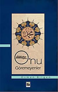 Onu Göremeyenler