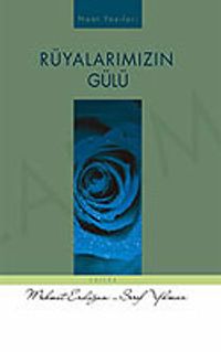 Rüyalarımızın Gülü