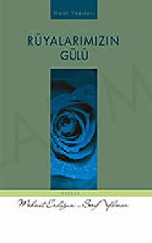 Rüyalarımızın Gülü