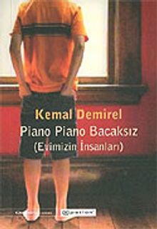 Piano Piano Bacaksız / Evimizin İnsanları