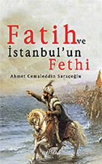 Fatih ve İstanbul'un Fethi