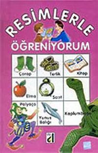 Resimlerle Öğreniyorum (Ciltli)