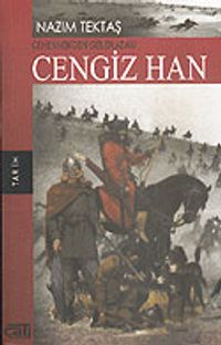 Cengiz Han Cehennemden Gelen Adam
