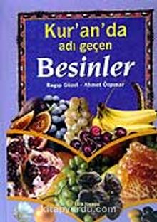 Kur'an'da Adı Geçen Besinler - Emekli Müftü Ragıp Güzel