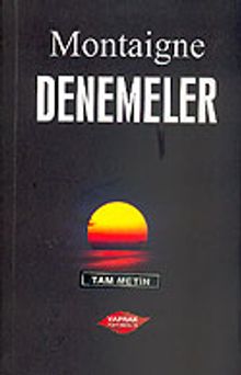 Denemeler / Montaigne (Tam Metin)