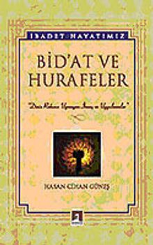 Bid'at ve Hurafeler