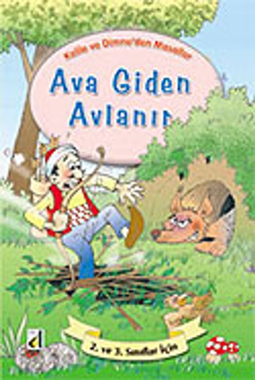 Ava Giden Avlanır / Kelile ve Dimne'den Masallar Dizisi