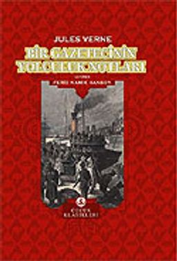 Bir Gazetecinin Yolculuk Notları (Ciltli)