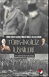 Türk-İngiliz İlişkileri & 2. Dünya Savaşı Öncesi İngiliz Belgelerinde