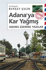 Adana'ya Kar Yağmış