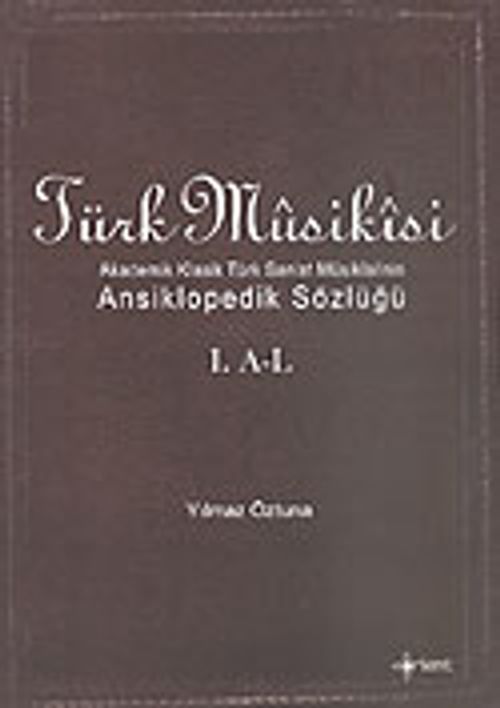 Türk Musikisi (2 Cilt) Ansiklopedik Sözlüğü