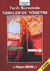 Tarih Sürecinde Türkler'de Yönetim