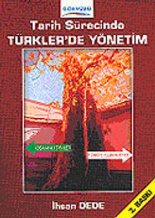 Tarih Sürecinde Türkler'de Yönetim