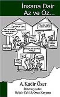 İnsana Dair Az ve Öz