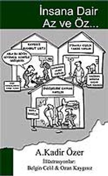 İnsana Dair Az ve Öz
