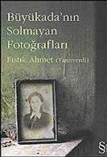 Büyükada'nın Solmayan Fotoğrafları