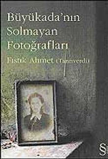 Büyükada'nın Solmayan Fotoğrafları