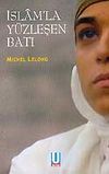 İslam'la Y&uuml;zleşen Batı