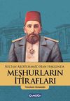 Sultan Abd&uuml;lhamid Han Hakkında Meşhurların İtirafları
