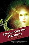 Işıkla Gelen Değişim
